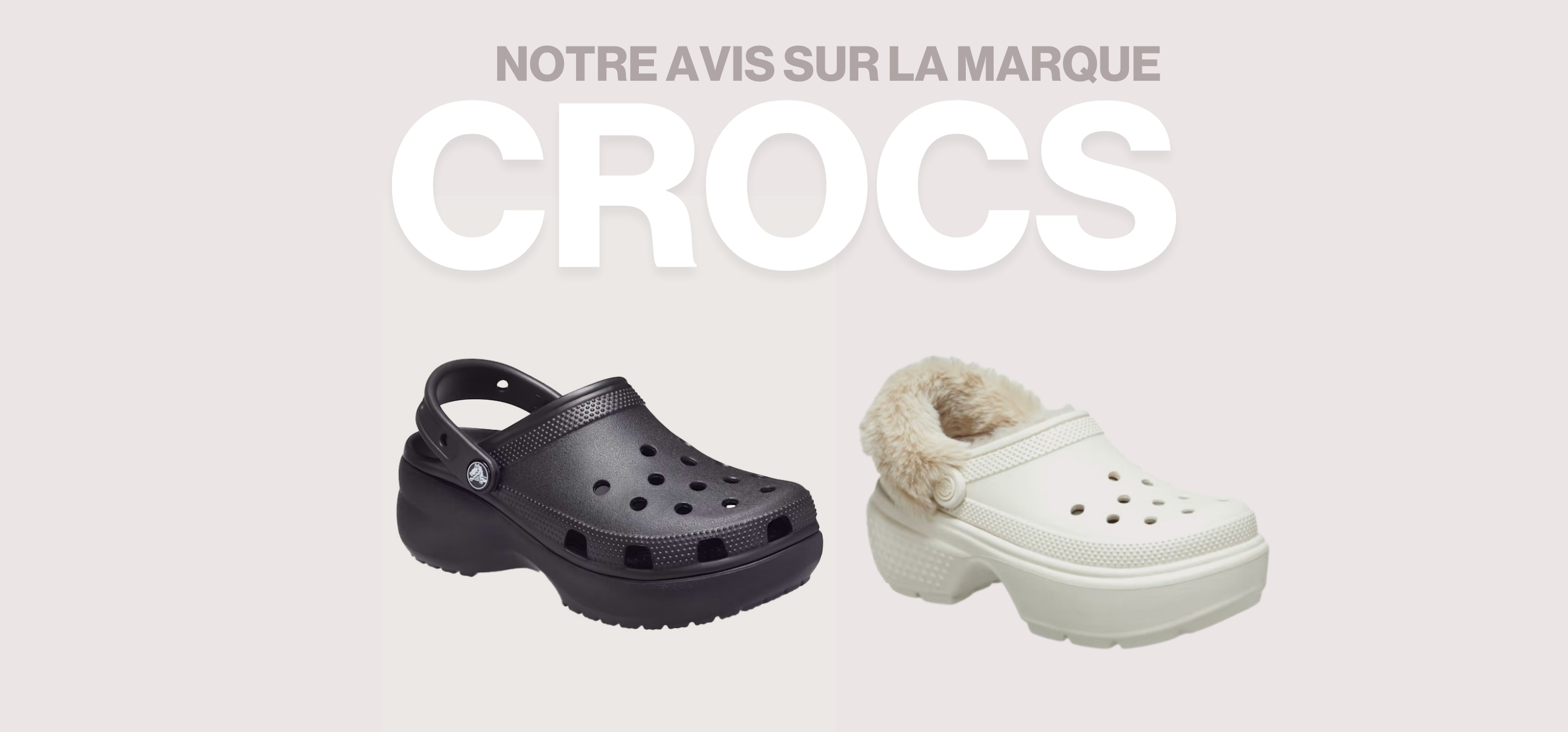 notre avis sur crocs